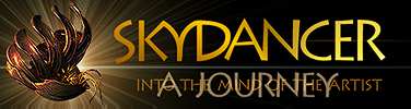 Skydancer: A Journey into the mind of the artist
